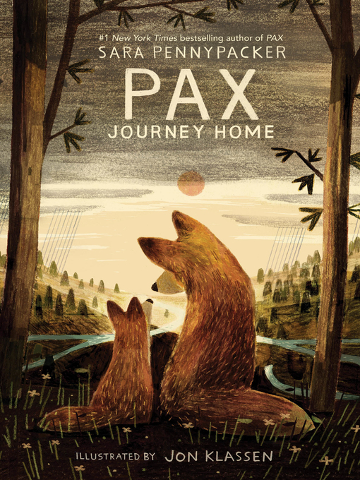 Title details for Pax, Journey Home by Sara Pennypacker - Wait list